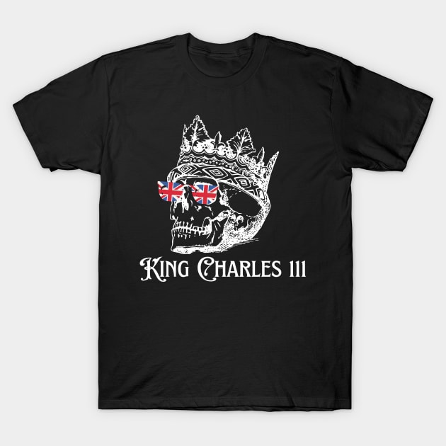 King Charles III T-Shirt by MalibuSun